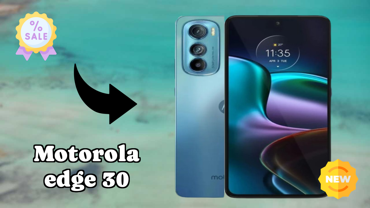 Motorola Edge 30 at ₹19,990 - Complete Buying Guide