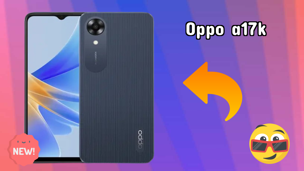 OPPO A17K Price Drop: Just ₹7,999 Available Now