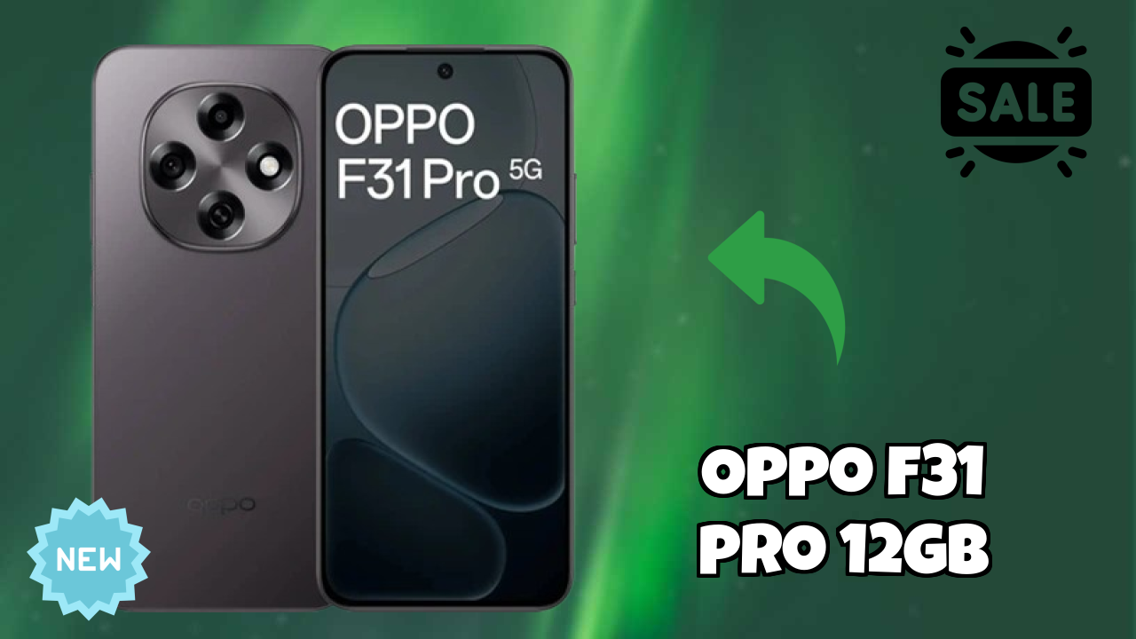OPPO F31 Pro 12GB Battery Life: 7000 MAh How Long Lasts