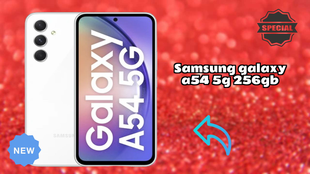 Samsung Galaxy A54 5G 256GB Battery Life: 5000 MAh How Long Lasts