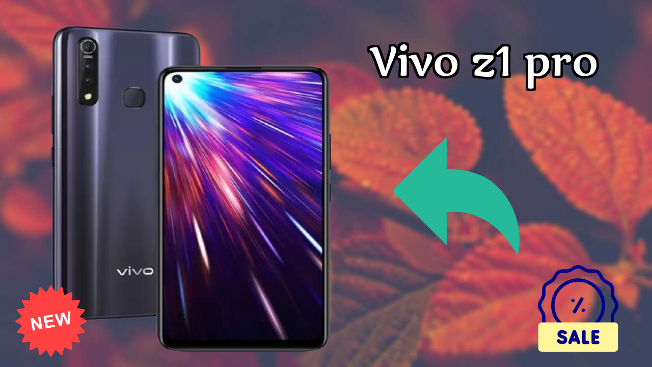 Vivo Z1 Pro at ₹15,990 - Complete Specifications